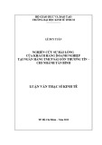 Luận văn Thạc sĩ Kinh tế: Nghiên cứu sự hài lòng của khách hàng doanh nghiệp tại Ngân hàng TMCP Sài Gòn Thương Tín – Chi nhánh Tân Bình