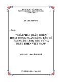 Luận văn Thạc sĩ Kinh tế: Giải pháp phát triển hoạt động Ngân hàng bán lẻ tại Ngân hàng Đầu tư và Phát triển Việt Nam