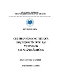 Luận văn Thạc sĩ Kinh tế: Giải pháp nâng cao hiệu quả hoạt động tín dụng tại Vietinbank chi nhánh Lâm Đồng