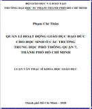 Luận văn Thạc sĩ Khoa học giáo dục: Quản lí hoạt động giáo dục đạo đức cho học sinh ở các trường trung học phổ thông Quận 7, Thành phố Hồ Chí Minh