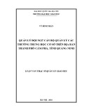 Luân văn Thạc sĩ Quản lý giáo dục: Quản lý đội ngũ cán bộ quản lý các trường trung học cơ sở trên địa bàn thành phố Cẩm Phả, tỉnh Quảng Ninh