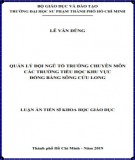 Luận văn Thạc sĩ Khoa học giáo dục: Quản lý đội ngũ tổ trưởng chuyên môn các trường tiểu học khu vực đồng bằng sông Cửu Long