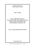 Luận văn Thạc sĩ Khoa học giáo dục: Quản lý bồi dưỡng kỹ năng tổ chức hoạt động trải nghiệm sáng tạo cho giáo viên trung học cơ sở huyện Kim Động, tỉnh Hưng Yên