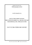 Luận văn Thạc sĩ Khoa học giáo dục: Quản lý hoạt động giáo dục theo chủ đề tích hợp ở các trường tiểu học thành phố Hạ Long, tỉnh Quảng Ninh