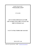 Luận văn Thạc sĩ Khoa học giáo dục: Quản lý hoạt động đào tạo nghề cho lao động nông thôn vùng dân tộc thiểu số tỉnh Bắc Kạn