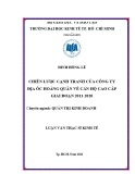 Luận văn Thạc sĩ Kinh tế: Chiến lược cạnh tranh của Công ty địa ốc Hoàng Quân về căn hộ cao cấp giai đoạn 2011 - 2020