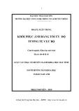 Luận văn Thạc sĩ Khoa học Máy tính: Khôi phục ảnh bằng tối ưu độ tương tự cục bộ