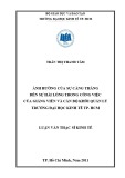 Luận văn Thạc sĩ Kinh tế: Ảnh hưởng của sự căng thẳng đến sự hài lòng trong công việc của giảng viên và cán bộ khối quản lý trường Đại học Kinh Tế TP. HCM