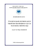 Luận văn Thạc sĩ Kinh tế: Ứng dụng basel III trong quản trị thanh khoản ngân hàng