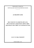 Luận văn Thạc sĩ Kinh tế: Phân tích yếu tố ảnh hưởng đến lòng trung thành của khách hàng thuộc nhóm khách hàng thân thiết tại Co.opmart Mỹ Tho