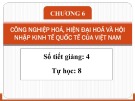 Bài giảng Kinh tế chính trị Mác-Lênin: Chương 6 - Vũ Trung Kiên