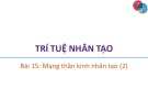 Bài giảng Trí tuệ nhân tạo: Bài 15 - Trương Xuân Nam