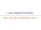 Bài giảng Lập trình Python: Bài 4 - Trương Xuân Nam