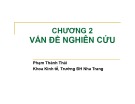 Bài giảng Nghiên cứu Marketing: Chương 2 - TS. Phạm Thành Thái