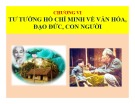 Bài giảng Tư tưởng Hồ Chí Minh: Chương 6 - Trường ĐH Công nghiệp Thực phẩm TP. HCM