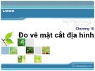 Bài giảng Trắc địa đại cương: Chương 10 - Nguyễn Cẩm Vân