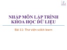 Bài giảng Nhập môn lập trình khoa học dữ liệu: Bài 11 - Trương Xuân Nam