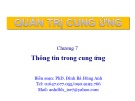 Bài giảng Quản trị cung ứng: Chương 7 - PhD. Đinh Bá Hùng Anh