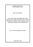 Luận văn Thạc sĩ Khoa học giáo dục: Quản lý hoạt động trải nghiệm theo chủ đề môn khoa học tự nhiên ở các trường trung học cơ sở huyện Vân Đồn, tỉnh Quảng Ninh theo chương trình giáo dục phổ thông mới