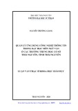 Luận văn Thạc sĩ Khoa học giáo dục: Quản lý ứng dụng công nghệ thông tin trong dạy học môn Ngữ văn ở các trường THCS trên địa bàn thành phố Thái Nguyên, tỉnh Thái Nguyên