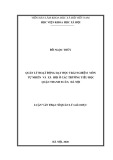 Luận văn Thạc sĩ Quản lý giáo dục: Quản lý hoạt động dạy học trải nghiệm môn Tự nhiên và Xã hội ở các trường tiểu học quận Thanh Xuân, Hà Nội