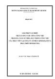 Luận văn Thạc sĩ Kinh tế: Giải pháp cải thiện chất lượng cuộc sống công việc nhằm gia tăng sự thỏa mãn trong công việc của nhân viên tại Công ty cổ phần Kinh doanh và Phát triển Bình Dương