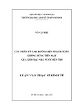 Luận văn Thạc sĩ Kinh tế: Các nhân tố ảnh hưởng đến thanh toán không dùng tiền mặt qua kho bạc nhà nước Bến Tre