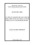 Luận văn Thạc sĩ Kinh tế: Các nhân tố ảnh hưởng đến chất lượng hệ thống thông tin kế toán trong các doanh nghiệp sản xuất tại thành phố Hồ Chí Minh