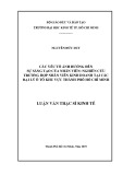 Luận văn Thạc sĩ Kinh tế: Các yếu tố ảnh hưởng đến sự sáng tạo của nhân viên - Nghiên cứu trường hợp nhân viên kinh doanh tại các đại lý ô tô khu vực thành phố Hồ Chí Minh