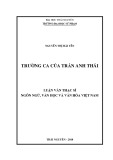 Luận văn Thạc sĩ Ngôn ngữ văn học và Văn học Việt Nam: Trường ca của Trần Anh Thái