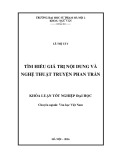 Khoá luận tốt nghiệp Đại học: Tìm hiểu giá trị nội dung và nghệ thuật Truyện Phan Trần