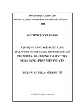 Luận văn Thạc sĩ Kinh tế: Vận dụng Bảng điểm cân bằng (Balanced Scorecard) trong đánh giá thành quả hoạt động tại Học viện Ngân hàng – Phân viện Phú Yên