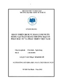 Luận văn Thạc sĩ Kinh tế: Hoàn thiện dịch vụ bảo lãnh ngân hàng tại Ngân hàng thương mại cổ phần Đầu tư và Phát triển Việt Nam