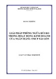 Luận văn Thạc sĩ Kinh tế: Giải pháp phòng ngừa rủi ro trong hoạt động kinh doanh của Ngân hàng TMCP Sài Gòn