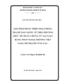 Luận văn Thạc sĩ Kinh tế: Giải pháp hoàn thiện hoạt động thanh toán quốc tế theo phương thức tín dụng chứng từ tại Ngân hàng TMCP Ngoại Thương Việt Nam, chi nhánh Vũng Tàu