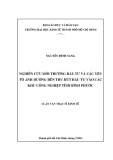 Luận văn Thạc sĩ Kinh tế: Nghiên cứu môi trường đầu tư và các yếu tố ảnh hưởng đến thu hút đầu tư vào các khu công nghiệp tỉnh Bình Phước