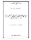 Luận văn Thạc sĩ Kinh tế: Phát triển hoạt động giao dịch ký quỹ tại các công ty chứng khoán Việt Nam