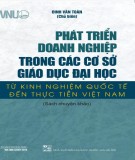 Phát triển doanh nghiệp trong các cơ sở giáo dục đại học từ kinh nghiệm quốc tế đến thực tiễn Việt Nam: Phần 2