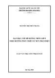 Luận văn Thạc sĩ Sư phạm Toán: Dạy học chủ đề đường tròn lớp 9 theo hướng phát triển tư duy phản biện