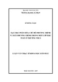 Luận văn Thạc sĩ Khoa học giáo dục: Dạy học phân hóa chủ đề Phương trình và bất phương trình trong một lớp học Toán ở trường THCS