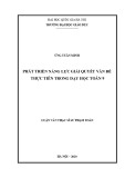 Luận văn Thạc sĩ Sư phạm Toán: Phát triển năng lực giải quyết vấn đề thực tiễn trong dạy học Toán 9