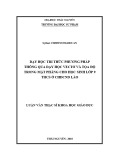 Luận văn Thạc sĩ Khoa học giáo dục: Dạy học tri thức phương pháp thông qua dạy học vectơ và tọa độ trong mặt phẳng cho HS lớp 9 THCS ở CHDCND Lào