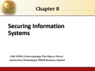 Lecture Management Information Systems - Chapter 8: Securing Information Systems
