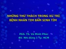 Bài giảng Những thử thách trong xử trí bệnh nhân tim bẩm sinh tím