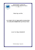 Luận văn Thạc sĩ Kinh tế: Các nhân tố tác động đến sự hài lòng của doanh nghiệp FDI tại Tp. Đà Nẵng