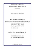 Luận văn Thạc sĩ Kinh tế: Rủi ro thanh khoản trong các Ngân hàng Thương mại Cổ phần Việt Nam