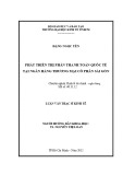 Luận văn Thạc sĩ Kinh tế: Phát triển thị phần thanh toán quốc tế tại Ngân hàng thương mại cổ phần Sài Gòn