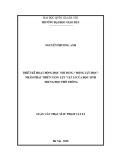 Luận văn Thạc sĩ Sư phạm Vật lí: Thiết kế hoạt động học nội dung “Động lực học” nhằm phát triển năng lực Vật lí của học sinh Trung học phổ thông