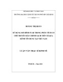 Luận văn Thạc sĩ Kinh tế: Sử dụng mô hình SVAR trong phân tích cơ chế truyền dẫn của chính sách tiền tệ tại Việt Nam