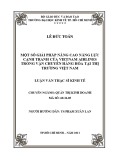 Luận văn Thạc sĩ Kinh tế: Một số giải pháp nâng cao năng lực cạnh tranh của Vietnam Airlines trong vận chuyển hàng hóa tại thị trường Việt Nam